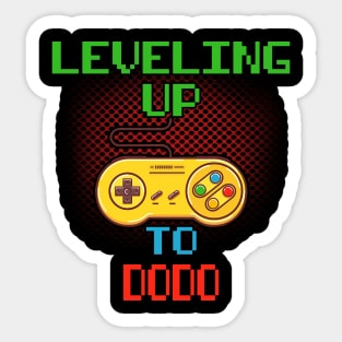 Promoted To DODO T-Shirt Unlocked Gamer Leveling Up Sticker